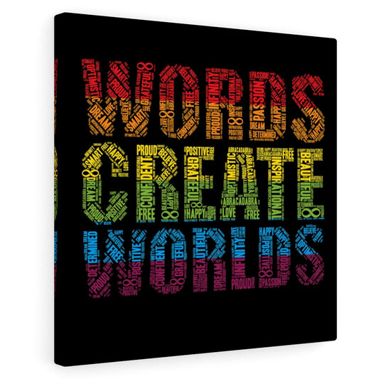 Words Create Worlds Word Art Motivational Mounted Canvas Art Print