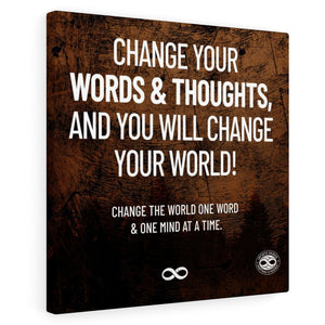 Change Your Words' Motivational Mounted Canvas Print- Brown