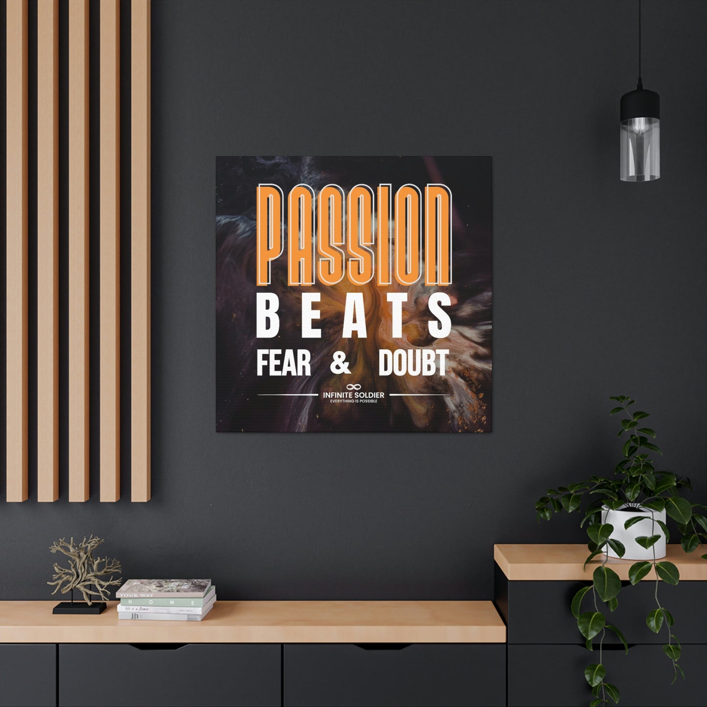 Passion Beats Fear & Doubt Motivational Canvas Poster | Infinite Soldier