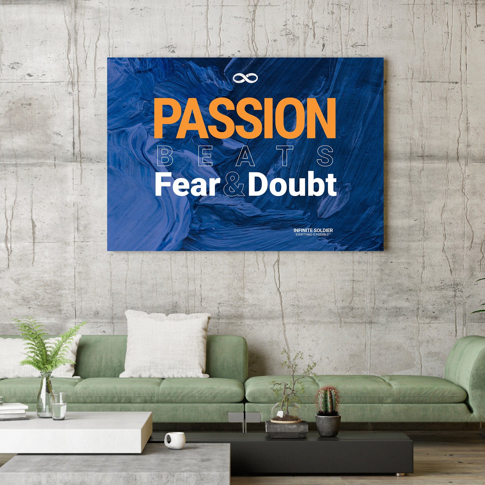Passion Beats Fear And Doubt Mounted Canvas Poster