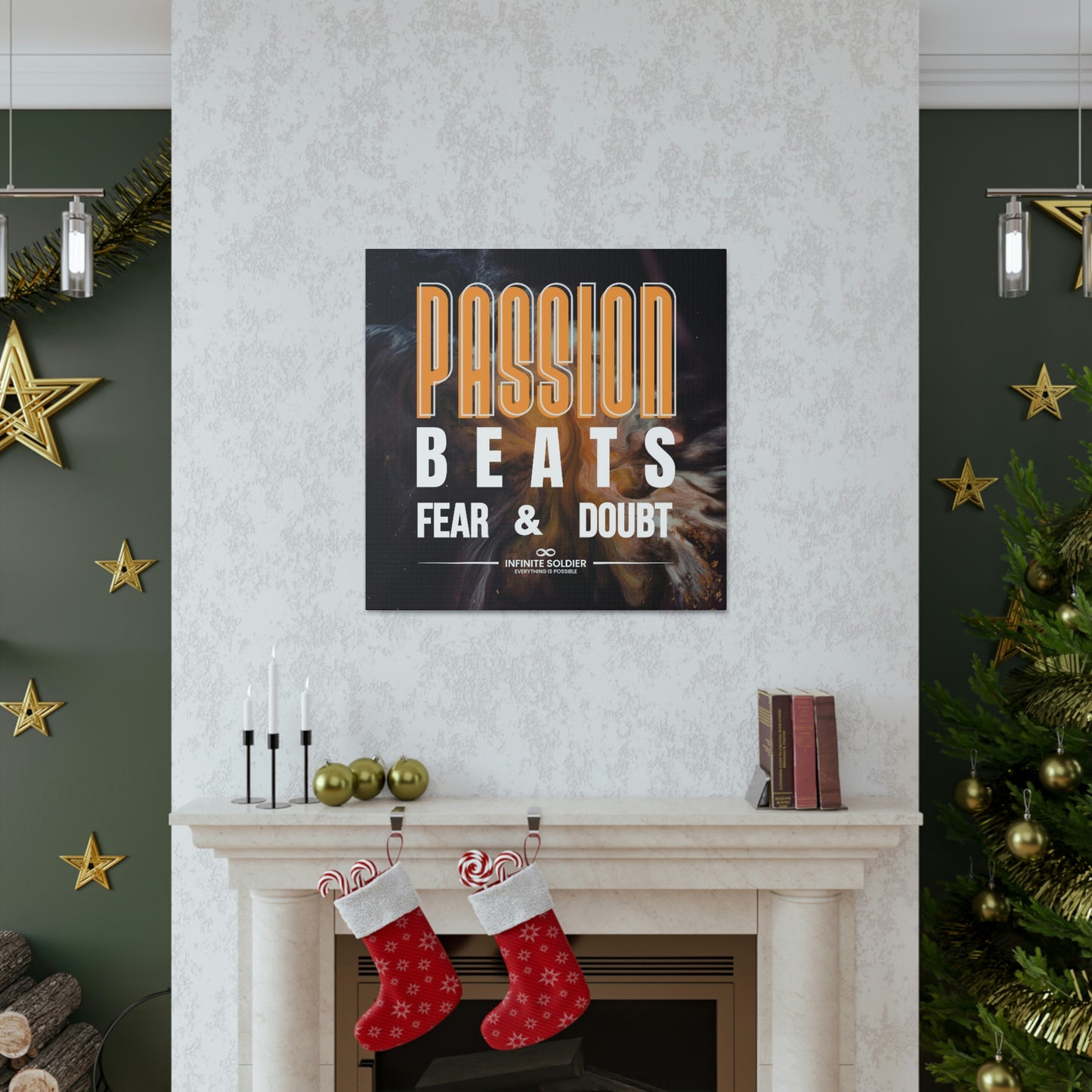 Passion Beats Fear & Doubt Motivational Canvas Poster | Infinite Soldier