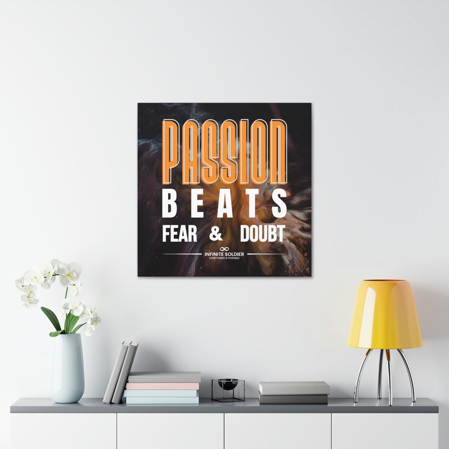 Passion Beats Fear & Doubt Motivational Canvas Poster | Infinite Soldier