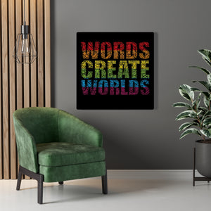 Words Create Worlds Word Art Motivational Mounted Canvas Art Print