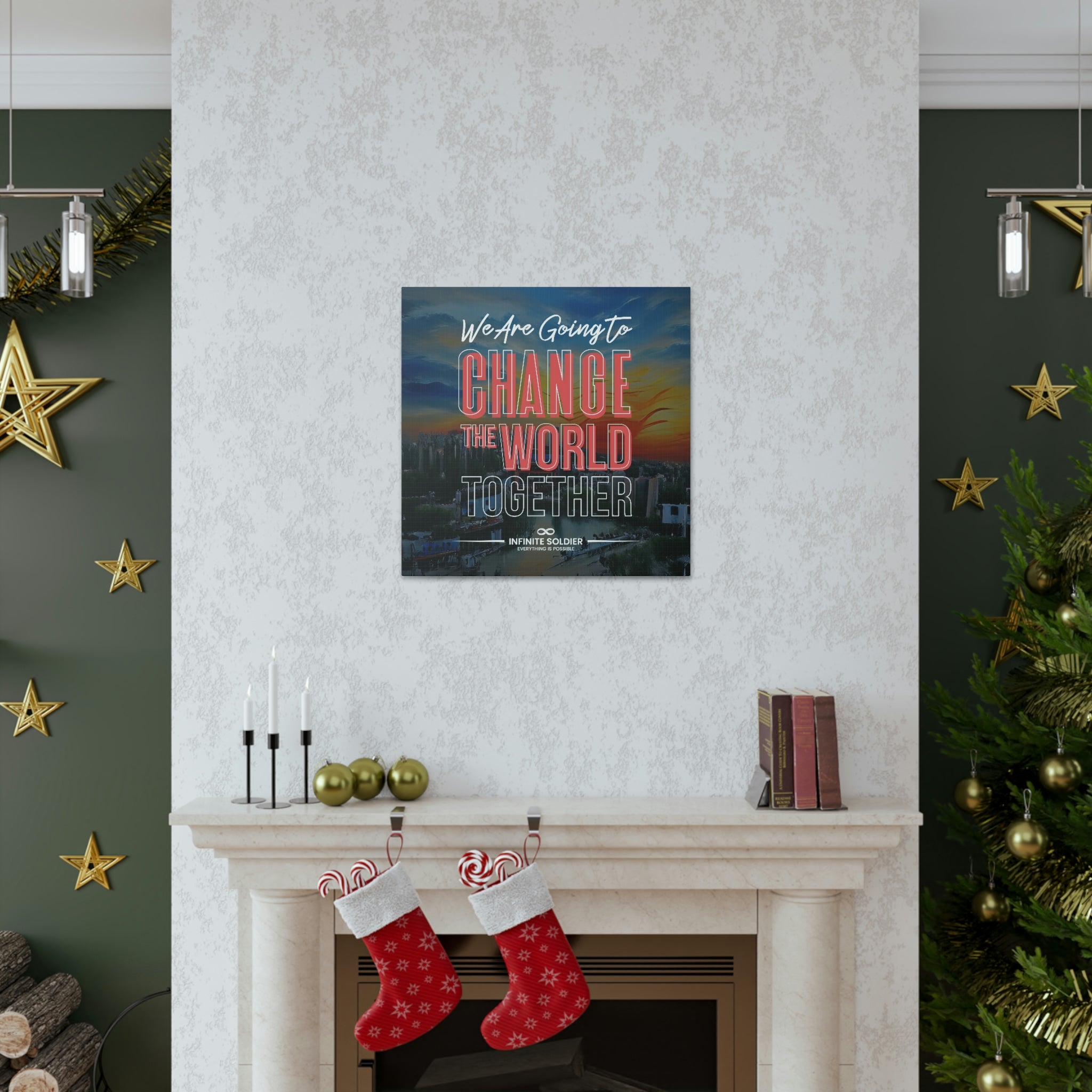 We Are Going to Change the World Together Motivational Canvas Poster | Infinite Soldier