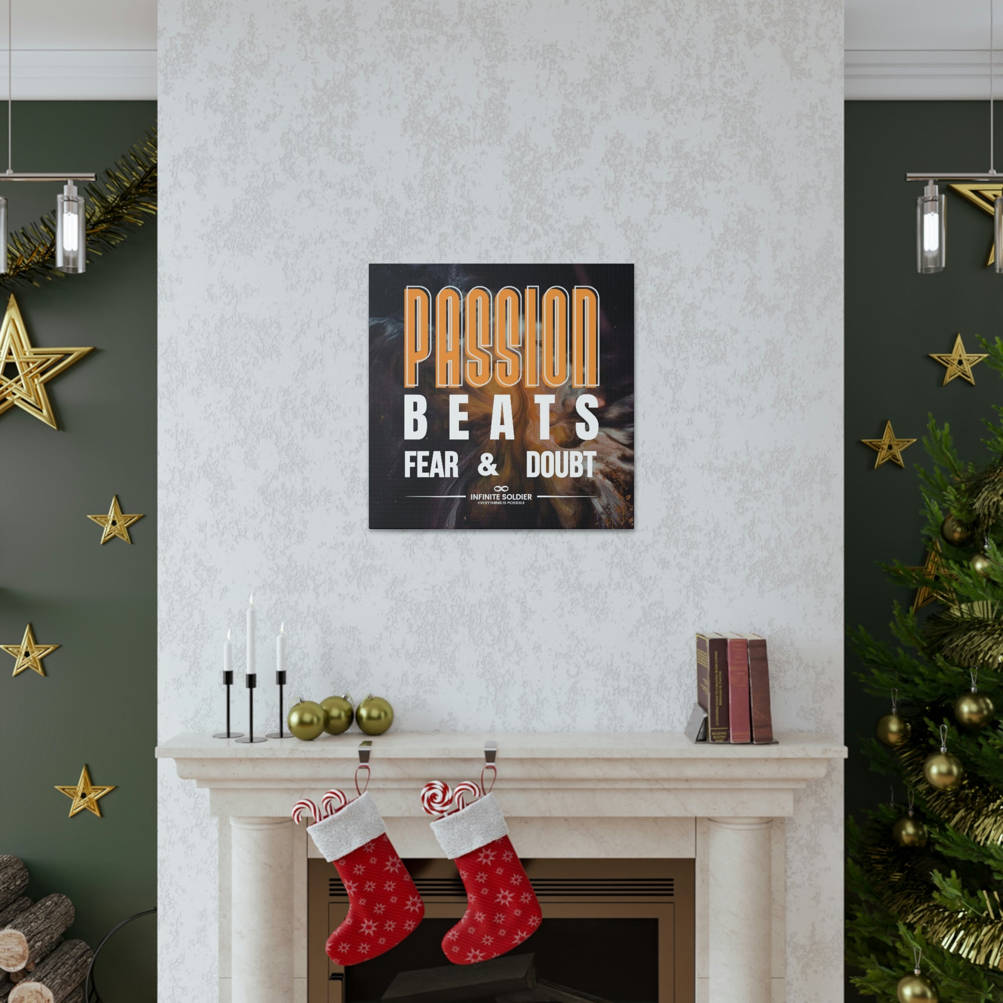 Passion Beats Fear & Doubt Motivational Canvas Poster | Infinite Soldier