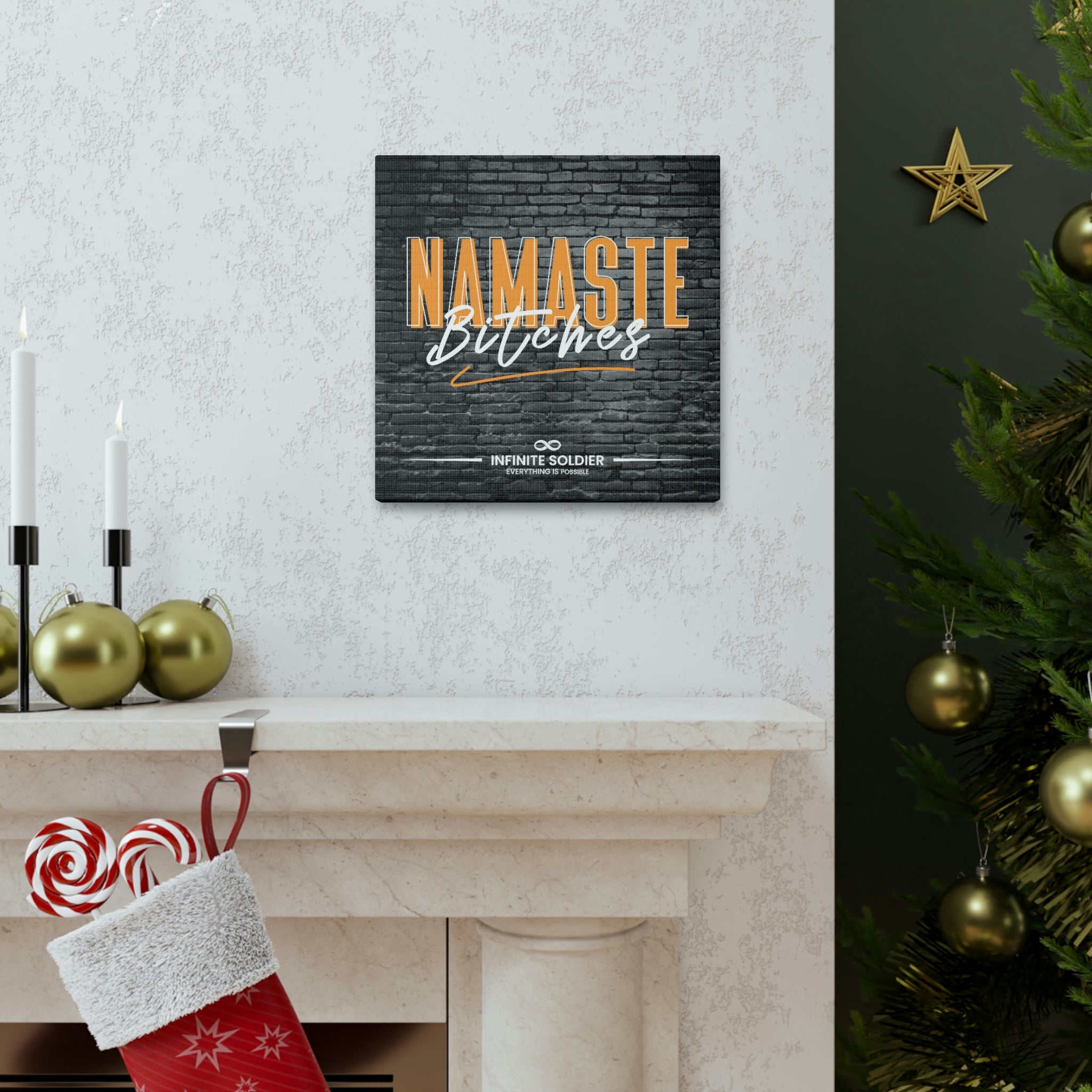 Namaste Bitches - Funny Greeting Cool Canvas Poster | Infinite Soldier