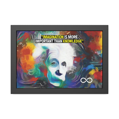 Einstein's Imagination Is More Important Than Knowledge Framed Motivational Canvas Poster