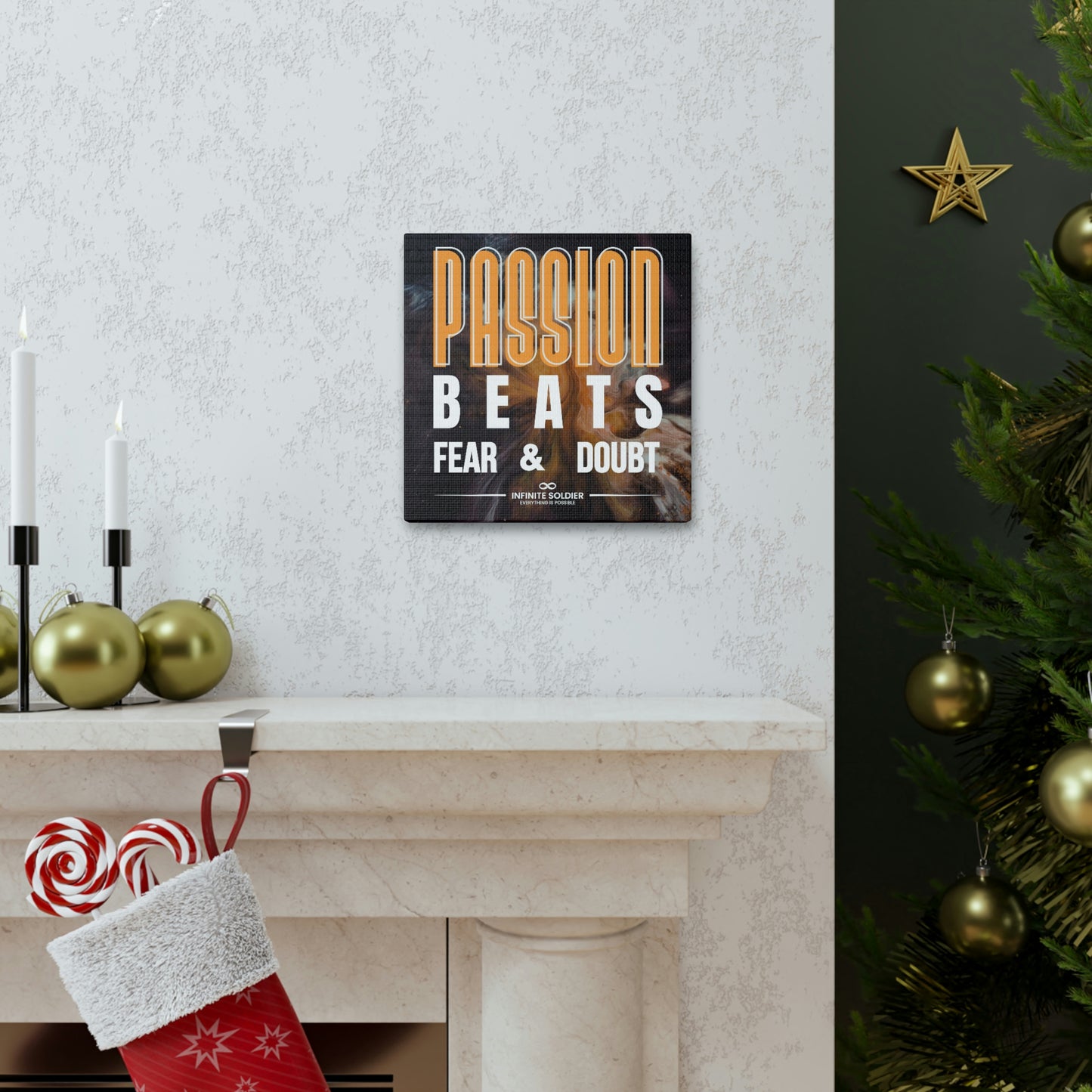 Passion Beats Fear & Doubt Motivational Canvas Poster | Infinite Soldier