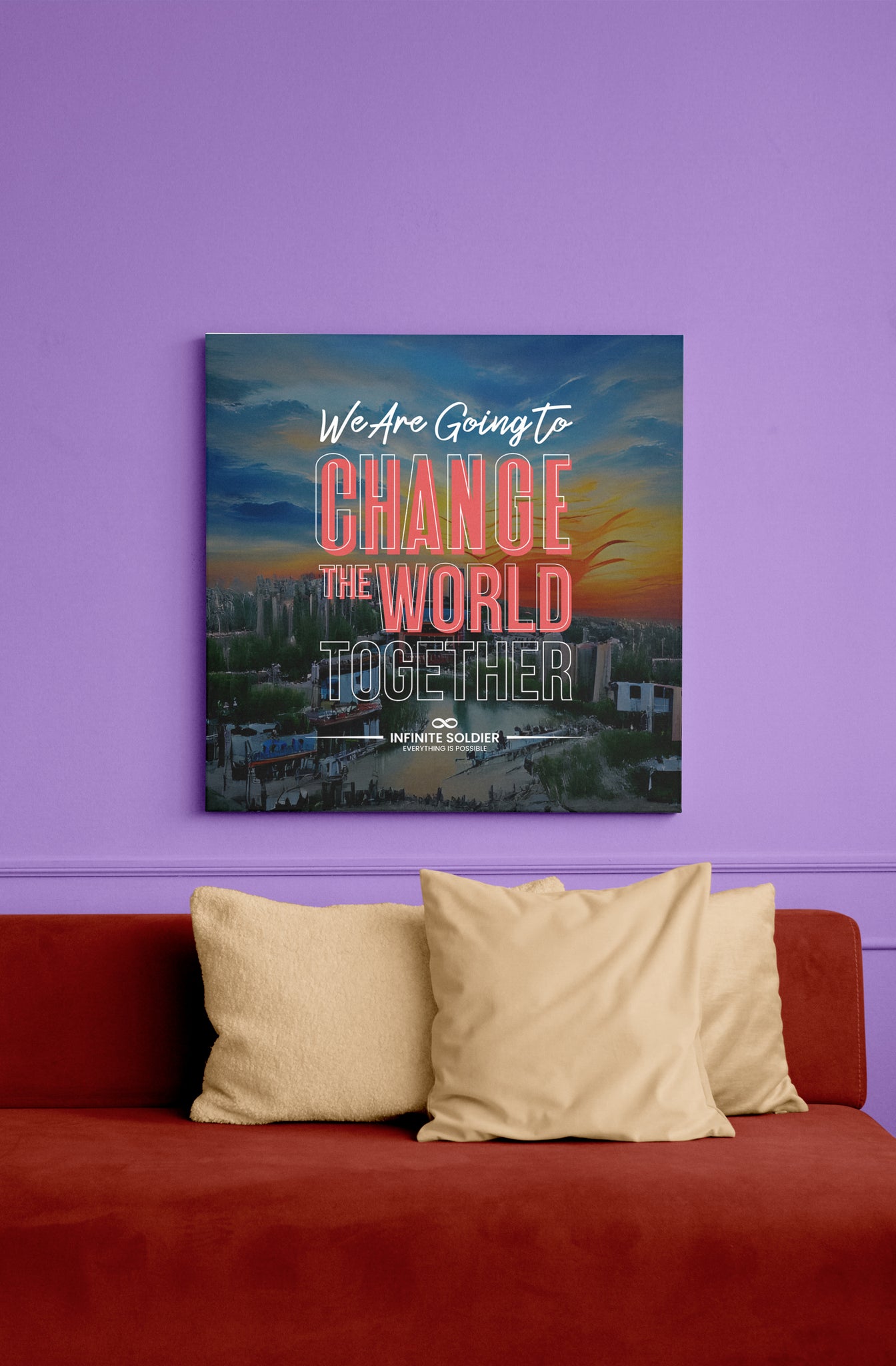 We Are Going to Change the World Together Motivational Canvas Poster | Infinite Soldier