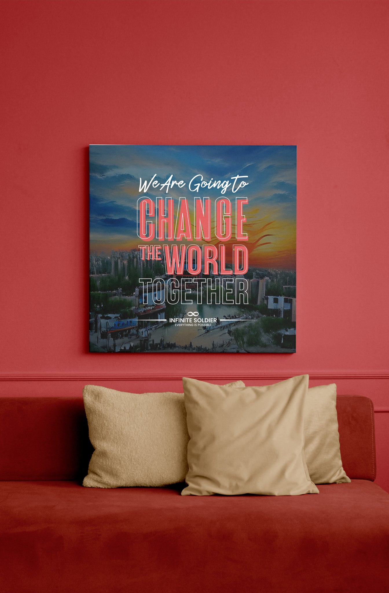 We Are Going to Change the World Together Motivational Canvas Poster | Infinite Soldier