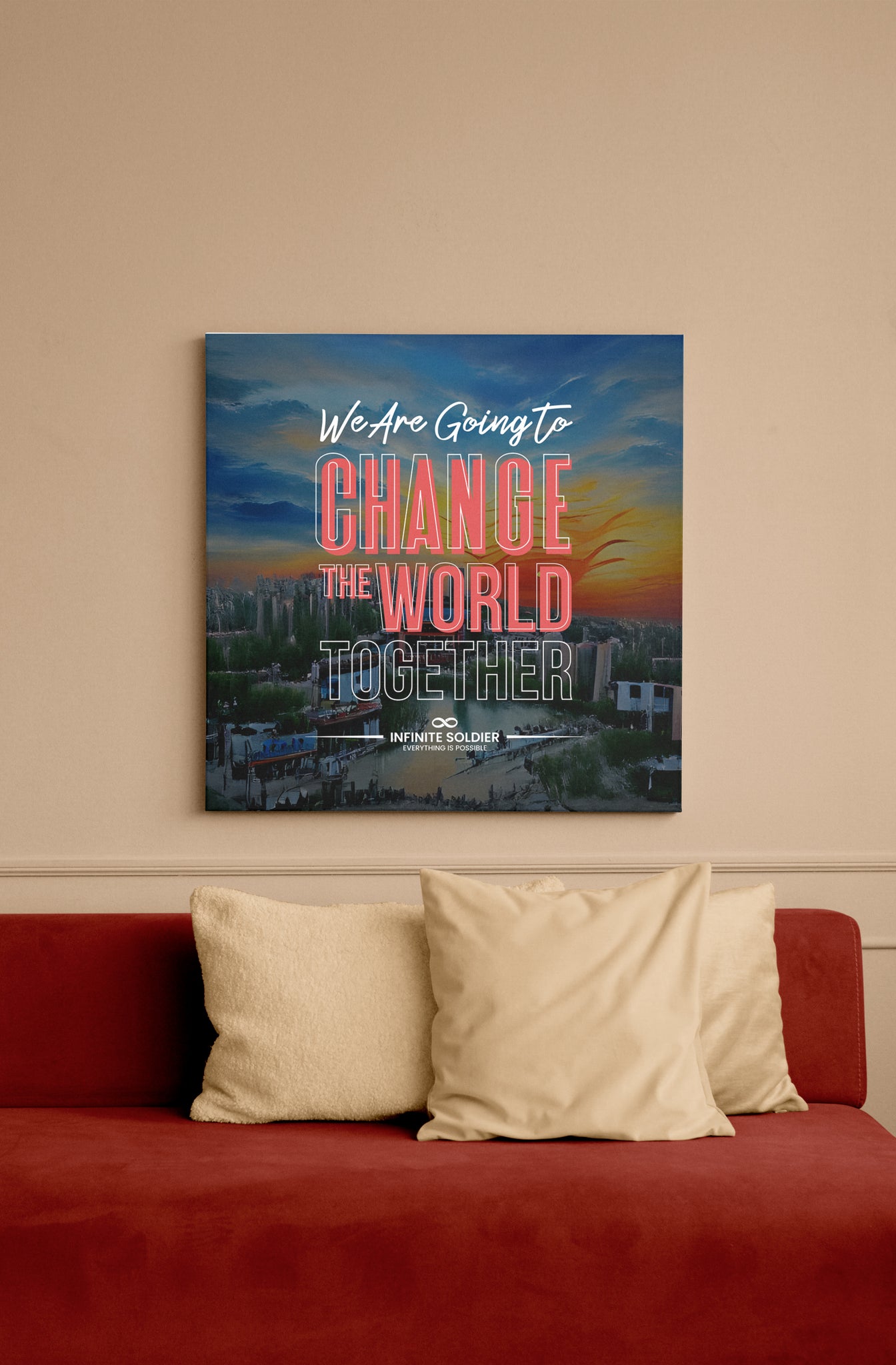 We Are Going to Change the World Together Motivational Canvas Poster | Infinite Soldier