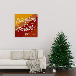 Orange Red Everything Is Possible Square Mounted Canvas Poster